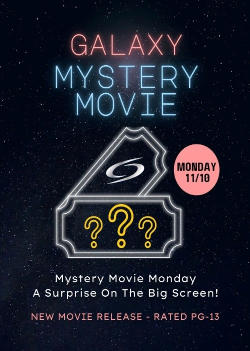 GALAXY MYSTERY MOVIE - 11/10 poster