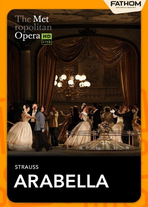 THE MET OPERA: ARABELLA poster