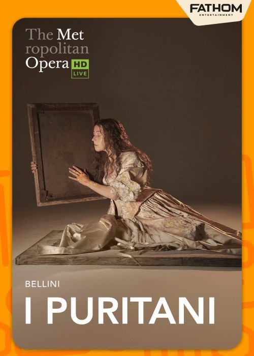 THE MET OPERA: I PURITANI poster