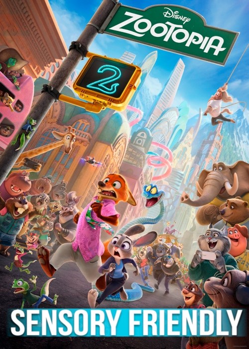 ZOOTOPIA 2 (SENSORY FRIENDLY) poster