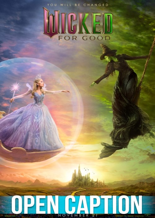 WICKED: FOR GOOD (OPEN CAPTION) poster