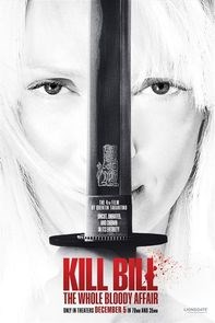 KILL BILL: THE WHOLE BLOODY AFFAIR poster