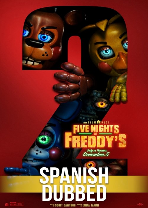 FIVE NIGHTS AT FREDDY'S 2 (SPANISH DUBBED) poster