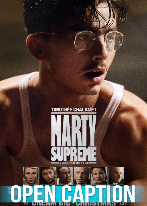 MARTY SUPREME (OPEN CAPTION) poster